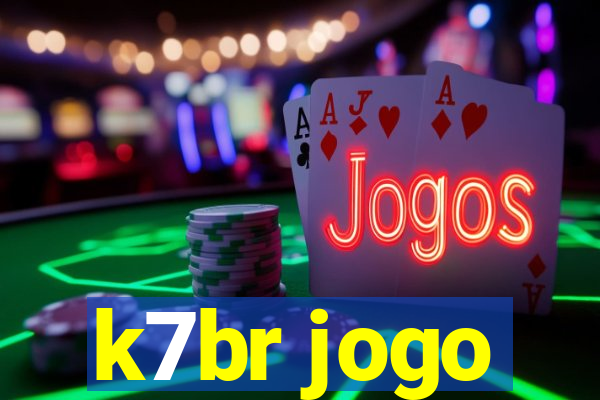 k7br jogo